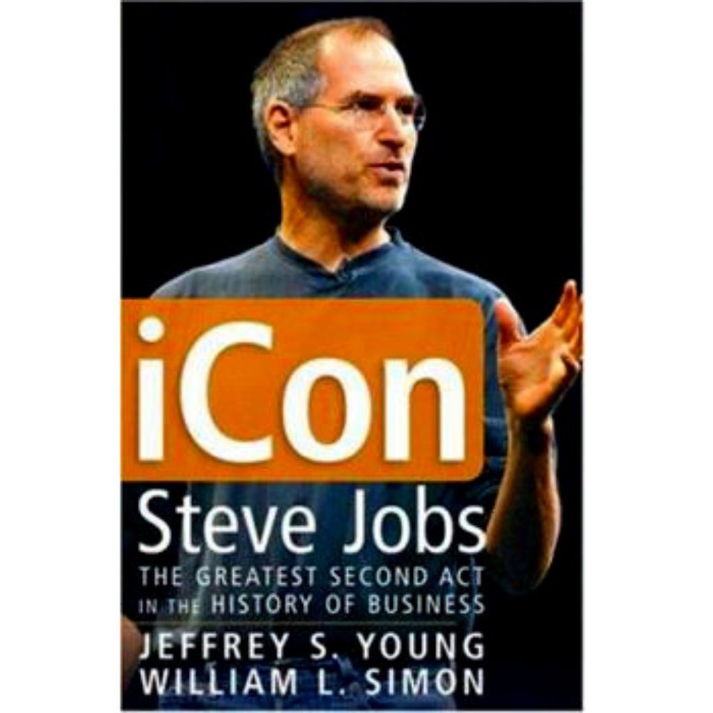 iCon Steve Jobs: The Greatest Second Act in the History of Business (Paperback)